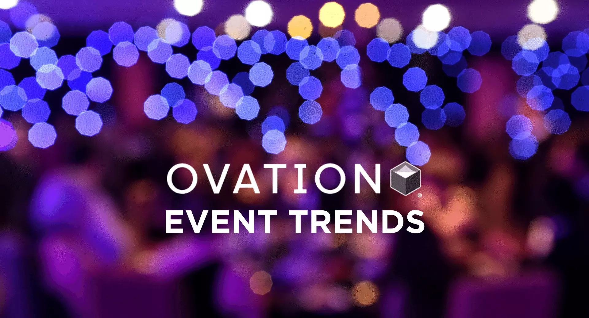 Event Trends You Should Know About In 2022